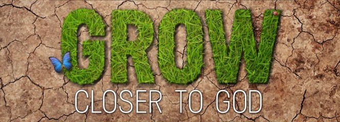 Grow closer to GOD 2018