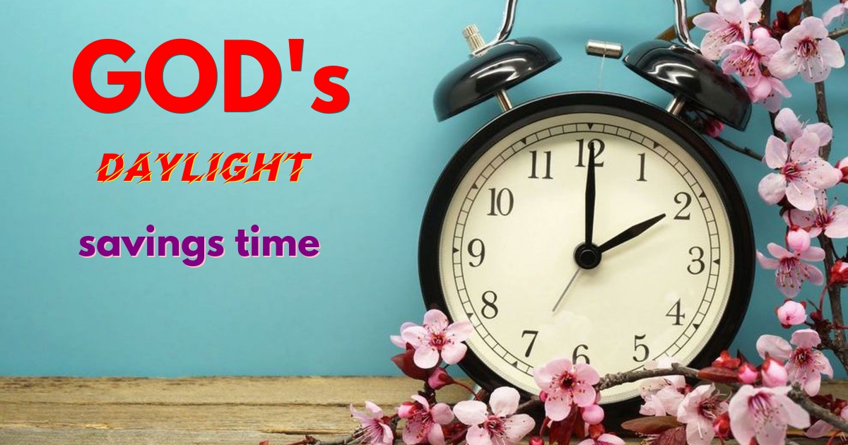 GODS daylight savings time 3-10-19